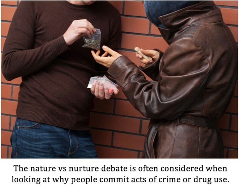 Nature vs Nurture Nature vs Nurture
