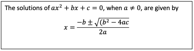 The quadratic formula The quadratic formula
